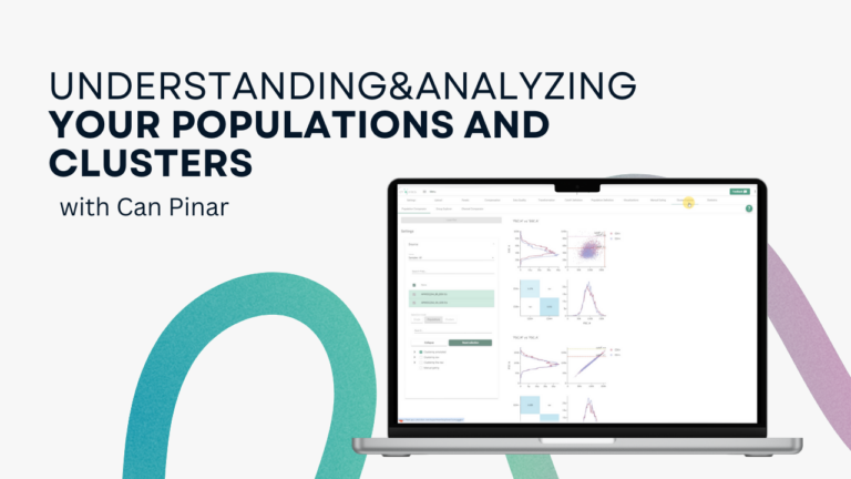 Understanding&Analyzing your Populations and Clusters